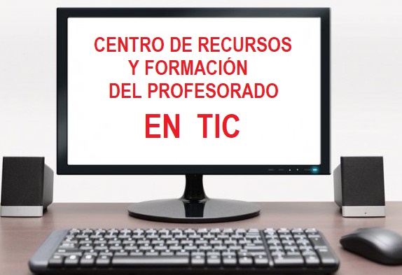 Centro de Recursos y Form. de Profesores en TIC